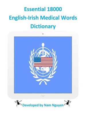 cover image of Essential 18000 English-Irish Medical Words Dictionary